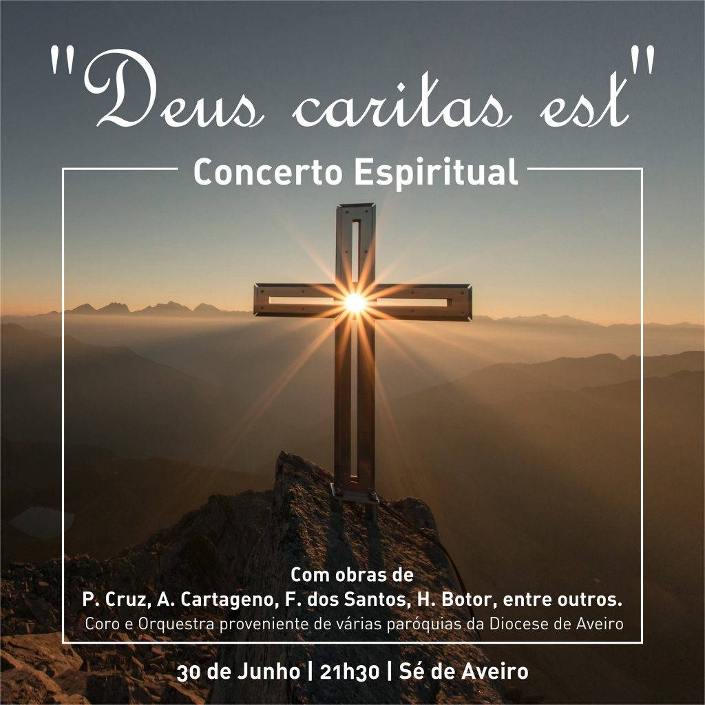  Deus Caritas Est Concerto Espiritual Diocese De Aveiro Amar A 